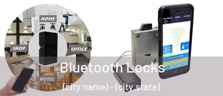  Bluetooth Locks (city.name) - (city.state)