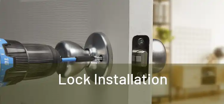  Lock Installation 